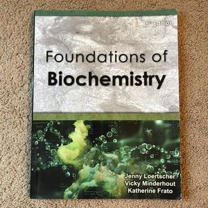 foundations of biochemistry 5th edition - loertscher